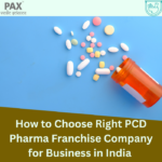 Right Way to Choose PCD Pharma Franchise Company in India